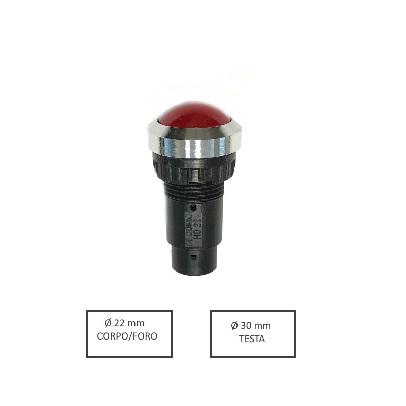 HD22M301RR024  Indicatore con riflettente cromato Led rosso 24 Vac dc  Foro 22mm   testa sferica 30mm